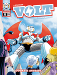 VOLT - CHE VITA DI MECHA # 5 CUORE E ACCIAIO