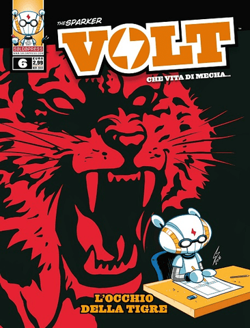 VOLT - CHE VITA DI MECHA # 6 L'OCCHIO DELLA TIGRE