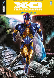 VALIANT #46 X-O MANOWAR 12 LUNGA VITA AL RE (SCONTO 50%)