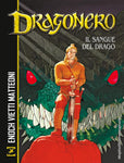 DRAGONERO VOL IL SANGUE DEL DRAGO