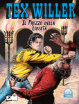 TEX WILLER #38 IL PREZZO DELLA LIBERTA