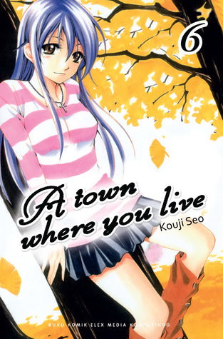 A TOWN WHERE YOU LIVE # 6