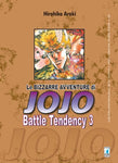 BIZZARRE AVVENTURE DI JOJO # 6 BATTLE TENDENCY 3