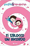 SIMPLE E MADAMA TI SBLOCCO UN RICORDO