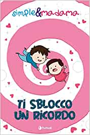 SIMPLE E MADAMA TI SBLOCCO UN RICORDO