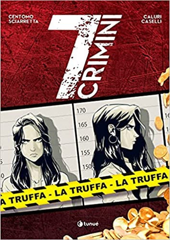 7 CRIMINI LA TRUFFA