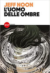 L UOMO DELLE OMBRE