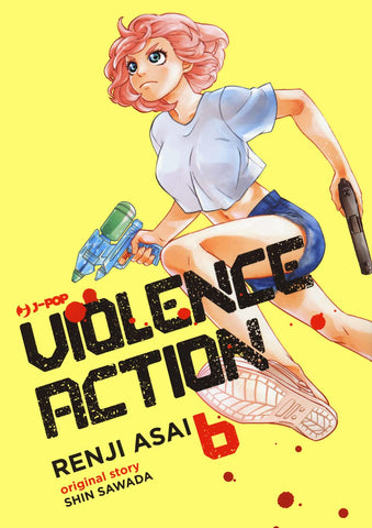 VIOLENCE ACTION # 6