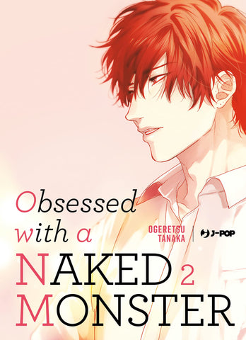 OBSESSED WITH A NAKED MONSTER # 2