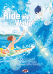 RIDE YOUR WAVE ROMANZO