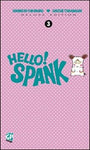 HELLO SPANK # 3 EDIZIONE DELUXE