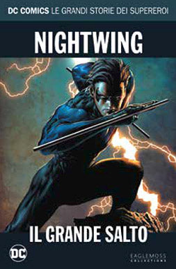 DC COMICS – LE GRANDI STORIE DEI SUPEREROI #18 NIGHTWING