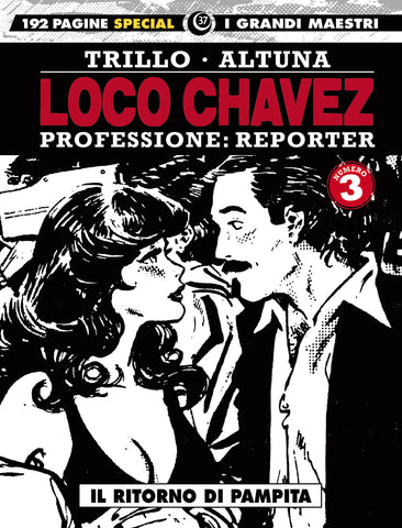 I GRANDI MAESTRI SPECIALE #66 LOCO CHAVEZ 8 TRILLO/ALTUNA