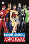 DC ANTHOLOGY IL GRANDE LIBRO DELLA JL