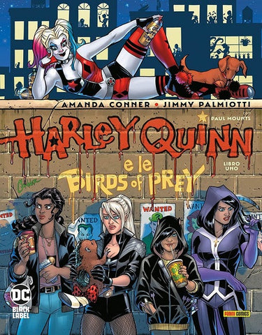 DC BLACK LABEL HARLEY QUINN E LE BIRDS OF PREY # 1