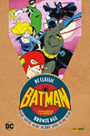 DC CLASSIC BRONZE AGE I CORAGGIOSI E GLI AUDACI # 2
