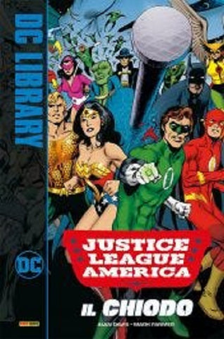 DC LIBRARY JUSTICE LEAGUE IL CHIODO EDIZIONE COMPLETA