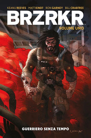BRZRKR # 1 GUERRIERO SENZA TEMPO