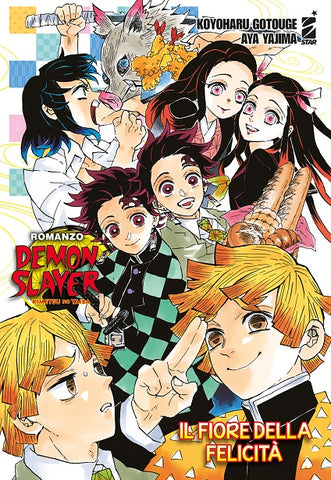 DEMON SLAYER IL FIORE DELLA FELICITA ROMANZO