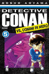 MITICO #280 DETECTIVE CONAN VS UOMINI IN NERO 5