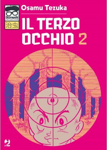 COLLANA TEZUKA IL TERZO OCCHIO # 2