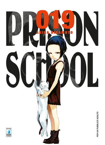 STORIE DI KAPPA #267 PRISON SCHOOL 19